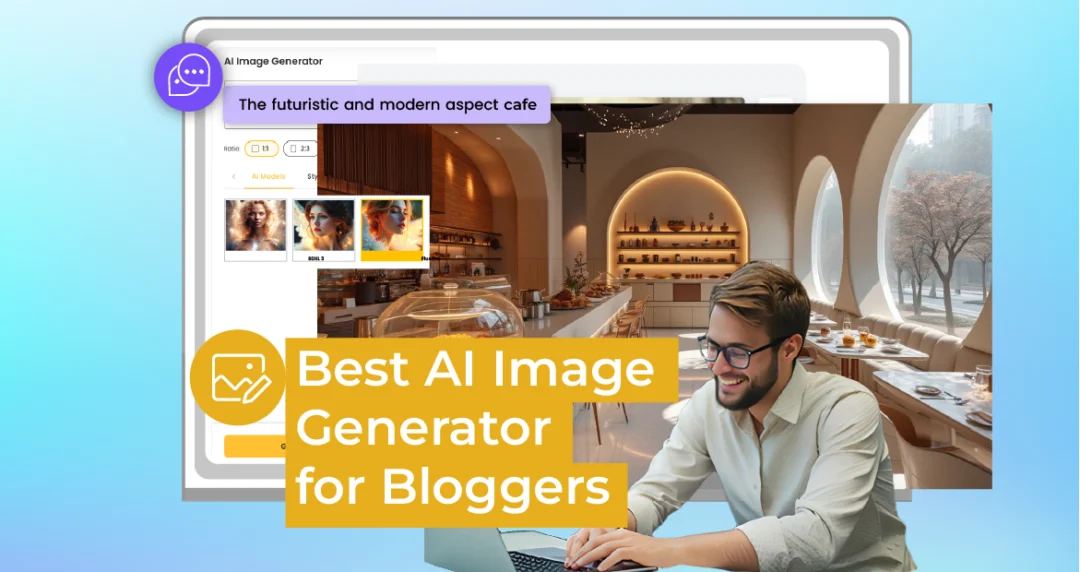 A graphical user interface showcasing a futuristic and modern café setting. The interface features text reading "Best AI Image Generator for Bloggers." In the background, there are elements related to clothing, a human face, and a man interacting with a computer in an indoor environment.